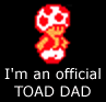 Toad needs new parents. Up to the task?